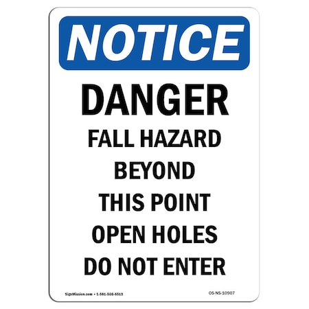 OSHA Notice Sign, Danger Fall Hazard Beyond This, 10in X 7in Rigid Plastic
